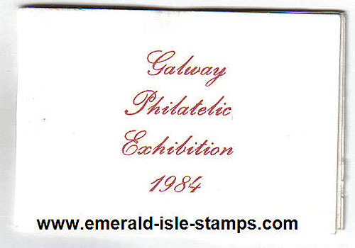 Ireland 1984 Galway Philatelic Exhibition Souvenir Bklt Ireland 1984 Galway Philatelic Exhibition Souvenir Bklt