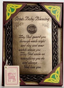 An Irish Baby Blessing An Irish Baby Blessing
(Lovely Bronze Plaque)