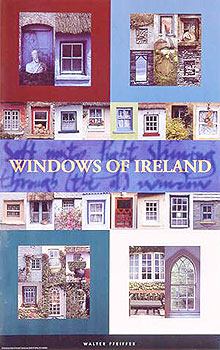 Windows Of Ireland Poster Windows Of Ireland Poster
(by Walter Pfeiffer)