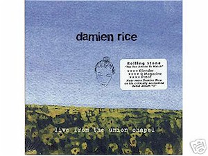 Damien Rice - Live At Union Chapel (NEW Sealed) Damien Rice - Live At Union Chapel (NEW Sealed)