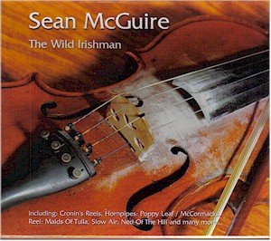 Sean McGuire - The Wild Irishman
