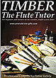 Timber The Flute Tutor Book
(For Wooden System Flutes)