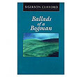 Ballads of a Bogman
(Clifford, Sigerson)