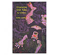 Gruesome Irish Tales for Children
(Eddie Lenihan)
