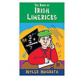 The Book of Irish Limericks
(Myler Magrath)