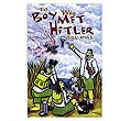 The Boy Who Met Hitler
(Bill Wall)
