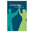 An Ch�ad Chloch
(Padraic O