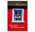 Long Ago by Shannonside
(Eddie Lenihan)