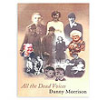 All the Dead Voices
(Danny Morrison)
