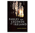 Fables and legends of Ireland
(Maureen Donegan)