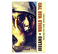 Ireland in World War Two
(Neutrality and the art of survival)