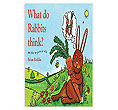 What do Rabbits Think?
(And other fun poems for kids)