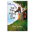 Irish Tales of Mystery & Magic - Hardback
(Eddie Lenihan)