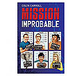 Mission Improbable
(Colin Carroll)