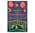 Hannah or Pink Balloons
(Fiction for Kids)