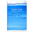 Slow Time
(MacMonagle, Niall)