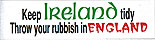 Keep Ireland Tidy Fun Irish Car Sticker