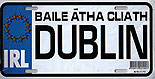 Dublin Fun Metal Irish License Plate
(Measures 12" x 6" inches)