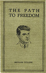 Michael Collins - Path to Freedom
(book cover reproduction)