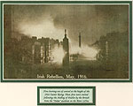Dublin Burning Easter Rising 1916
(Shows scale of destruction)