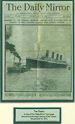 Sinking Of The Titanic 1912
(Daily Mirror Front Page)