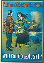 "Will You Go or Must I" WW1 Poster
(WW1 Recruitment Poster)