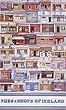Irish Pubs and Shops Large Colourful Poster
(by Walter Pfeiffer)