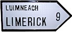 Limerick AntiqueStyle
(Old Irish Road Sign)