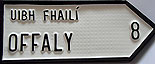 Offaly Antique Style 8 Miles
(Old Irish Road Sign)