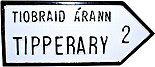 Tipperary Antique Style
(Old Irish Road Sign)