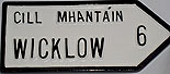 Wicklow Antique Style
(Old Irish Road Sign)