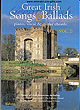 Great Irish Songs & Ballads Volume 2
(with Words & Chords)