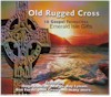 Old Rugged Cross - 16 Irish Gospel Favorites
(Various Artists)