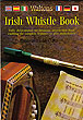 Waltons Irish Whistle Learners Book
(Nice little learner book)