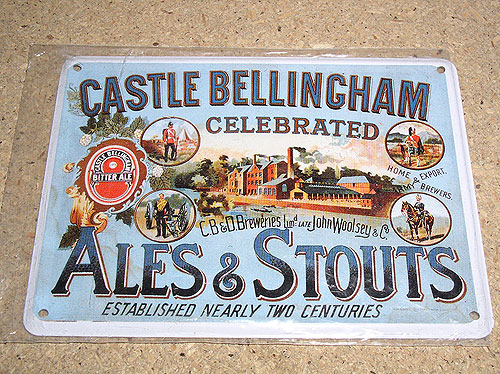 Castle Bellingham Ales Vintage Castle Bellingham Ales Vintage
(Metal Advert Mini Sign)