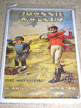 Johnnie Walker Scottish Whiskey Johnnie Walker Scottish Whiskey
(Metal Advert Mini Sign)