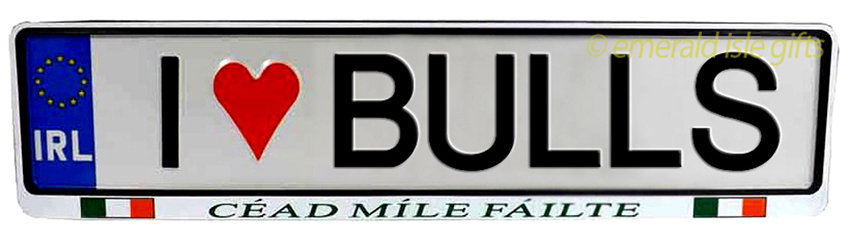 I Love BULLS Irish Driving Plate I Love BULLS Irish Driving Plate
(Crafted in Ireland)