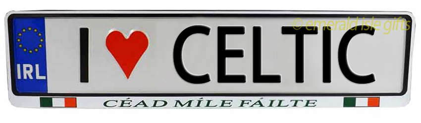 I Love CELTIC Irish Driving Plate