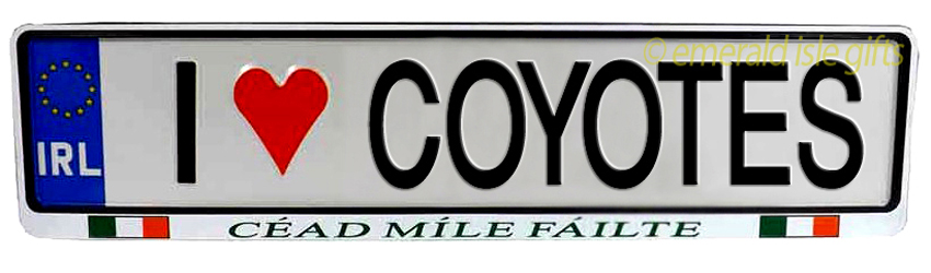 I Love COYOTES Irish Driving Plate I Love COYOTES Irish Driving Plate
(Crafted in Ireland)