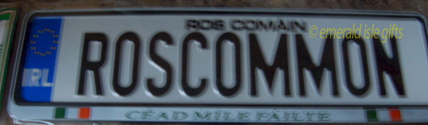 I Love ROSCOMMON Irish Driving Plate I Love ROSCOMMON Irish Driving Plate
(Crafted in Ireland)