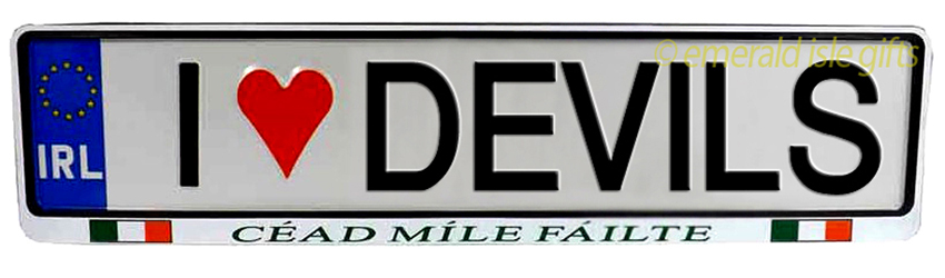 I Love DEVILS Irish Driving Plate
