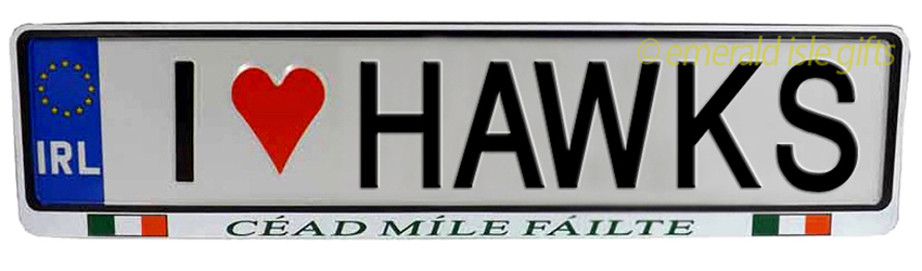 I Love HAWKS Irish Driving Plate