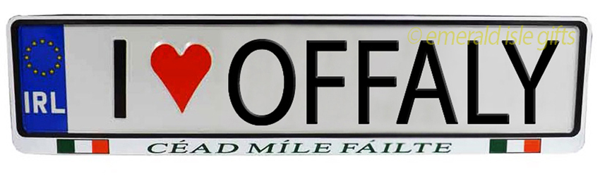 I Love OFFALY Irish Driving Plate I Love OFFALY Irish Driving Plate
(Crafted in Ireland)