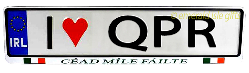 I Love QPR Irish Driving Plate