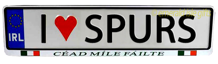 I Love SPURS Irish Driving Plate