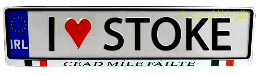 I Love STOKE Irish Driving Plate