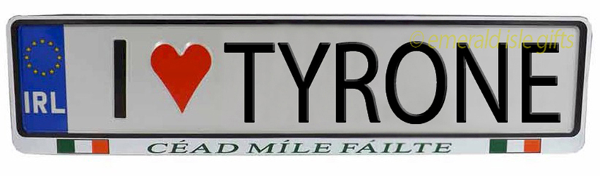 I Love TYRONE Irish Driving Plate I Love TYRONE Irish Driving Plate
(Crafted in Ireland)