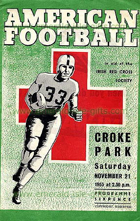 American Football in Croke Park, Dublin, Ireland, 1953 American Football in Croke Park, Dublin, Ireland, 1953
(reproduction print of programme cover)
