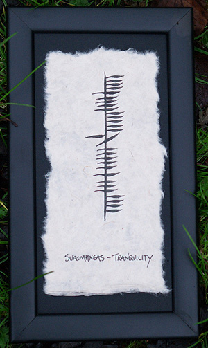 Tranquility - Suaimhness - Ogham