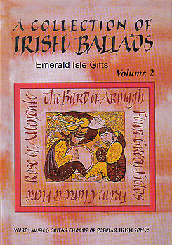 A Collection of Irish Ballads Volume 2
